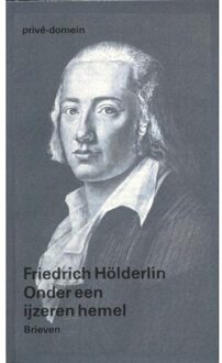 Onder een ijzeren hemel - Boek Friedrich Holderlin (9029520523)