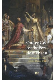 Onder God En Boven De Mensen - Cas van Houtert