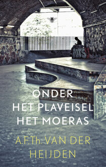 Onder het plaveisel het moeras - Boek A.F.Th. van der Heijden (9023477766)