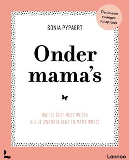 Onder mama's -  Sonia Pypaert (ISBN: 9789059963924)