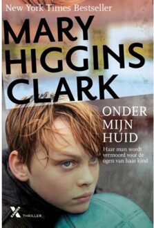 Onder mijn huid - Boek Mary Higgins Clark (9401602573)