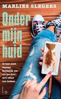 Onder mijn huid -  Marlies Slegers (ISBN: 9789021064529)