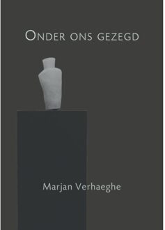 Onder Ons Gezegd - Marjan Verhaeghe