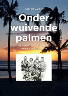 Onder wuivende palmen - eBook Kees de Bakker (9054294124)