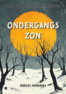 Ondergangszon -  Marcel Hendriks (ISBN: 9789465288970)