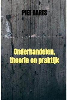 Onderhandelen, theorie en praktijk