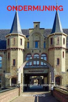 Ondermijning -  Geert Fokkens (ISBN: 9789465311890)