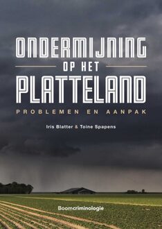 Ondermijning op het platteland - Iris Blatter, Toine Spapens - ebook