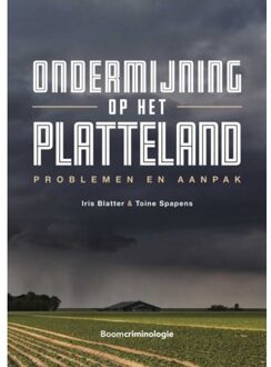 Ondermijning Op Het Platteland - Iris Blatter