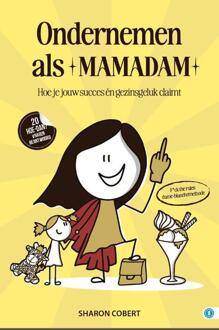 Ondernemen als een mamadam -  Sharon Cobert (ISBN: 9789493355781)