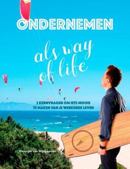 Ondernemen als way of life - Boek Pieterjan van Wijngaarden (9082326175)