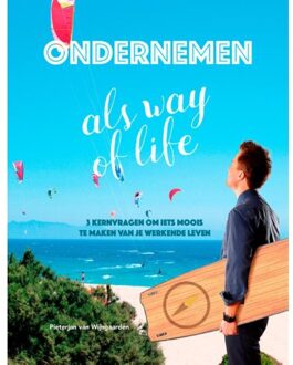 Ondernemen als way of life - Boek Pieterjan van Wijngaarden (9082326175)