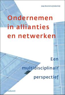 Ondernemen in allianties en netwerken - Boek Vakmedianet Management B.V. (9013049192)