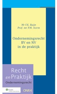 Ondernemingsrecht BV en NV in de praktijk - Boek F.K. Buijn (9013035450)