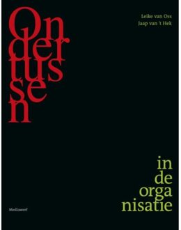 Ondertussen in de organisatie - Boek Jaap van 't Hek (9490463124)