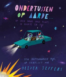 Ondertussen op aarde... -  Oliver Jeffers (ISBN: 9789026185847)
