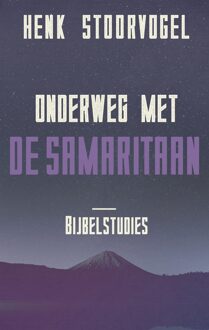 Onderweg met de Samaritaan - eBook Henk Stoorvogel (9029726156)