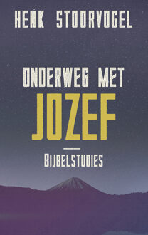 Onderweg met Jozef - Boek Henk Stoorvogel (9029726121)