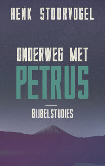 Onderweg met Petrus - Boek Henk Stoorvogel (9029726083)