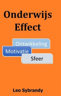Onderwijs effect -  Leo Sybrandy (ISBN: 9789402141108)