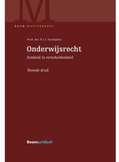 Onderwijsrecht - Boom Masterreeks - P.J.J. Zoontjens