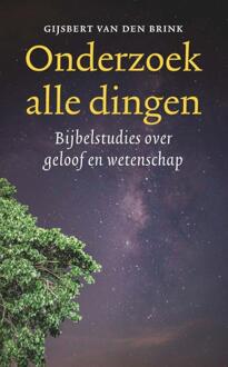 Onderzoek alle dingen - (ISBN:9789043535045)