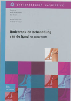 Onderzoek en behandeling van de hand - het polsgewricht - Boek Frederik Verstreken (9031348767)