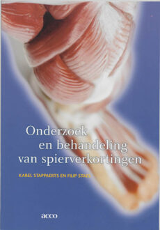 Onderzoek en behandeling van spierverkortingen - Boek K. Stappaerts (9033461196)