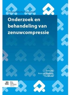 Onderzoek en behandeling van zenuwcompressie - Boek Springer Media B.V. (9036810167)