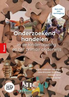 Onderzoekend handelen in de kinderopvang en het primair onderwijs -  Elske Brouwer-Schudde (ISBN: 9789024476039)
