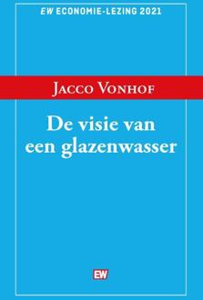 ONE Business B.V. De Visie Van Een Glazenwasser - Jacco Vonhof