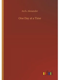 One Day At A Time - Arch Alexander