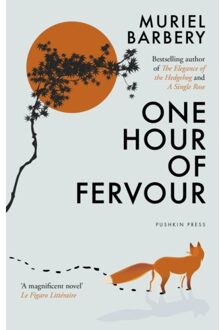 One Hour Of Fervour - Muriel Barbery