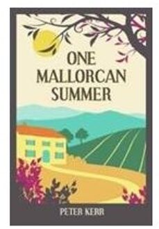 One Mallorcan Summer (previously published as Manana Manana)