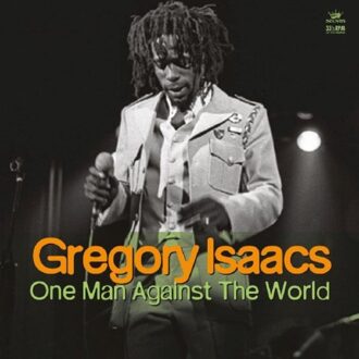 One Man Against The World - Gregory Isaacs