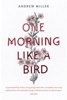 One Morning Like A Bird - Andrew Miller