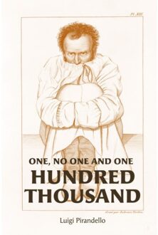One, No One, And One Hundred Thousand - Luigi Pirandello