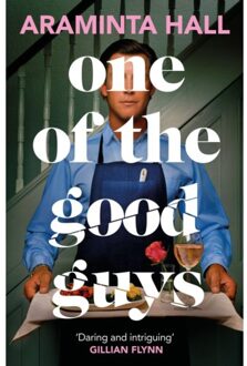 One Of The Good Guys - Araminta Hall