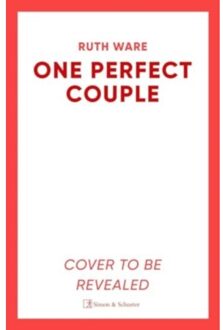 One Perfect Couple - Ruth Ware
