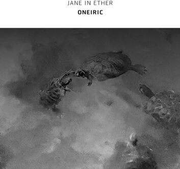 Oneiric - Jane In Ether