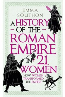 Oneworld A History Of The Roman Empire In 21 Women - Emma Southon