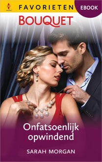 Onfatsoenlijk opwindend -  Sarah Morgan (ISBN: 9789402582734)