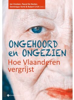 Ongehoord En Ongezien. Hoe Vlaanderen Vergrijst - Verté