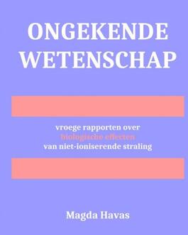 Ongekende wetenschap -  Magda Havas (ISBN: 9789403748740)