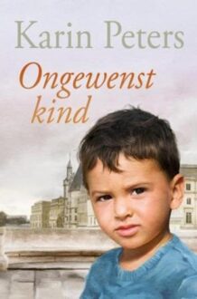 Ongewenst kind - eBook Karin Peters (9020532472)