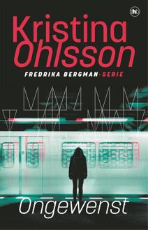 Ongewenst - Kristina Ohlsson - ebook