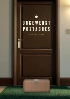 Ongewenst postadres -  Wim Heerschop (ISBN: 9789465287676)