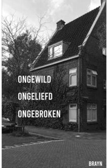 Ongewild Ongeliefd Ongebroken