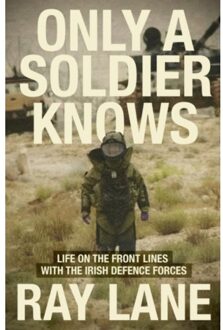 Only A Soldier Knows - Lane, Ray