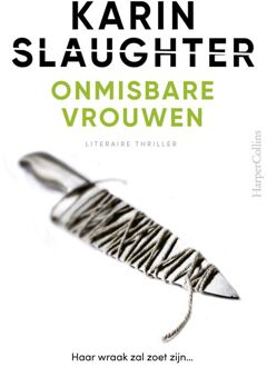 Onmisbare vrouwen -  Karin Slaughter (ISBN: 9789402774092)